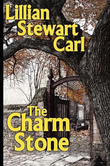 The Charm Stone Carl Lillian Stewart