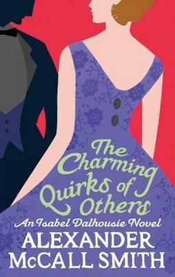 The Charming Quirks Of Others McCall Smith Alexander