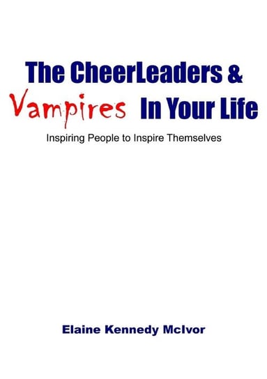 The CheerLeaders and Vampires In Your Life Kennedy Mcivor Elaine