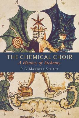 The Chemical Choir Maxwell-Stuart P. G.