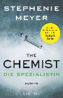 The Chemist - Die Spezialistin Meyer Stephenie