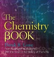 The Chemistry Book Lowe Derek B.