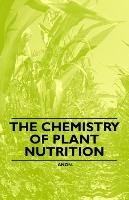 The Chemistry of Plant Nutrition Anon