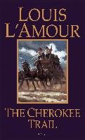 The Cherokee Trail L'amour Louis