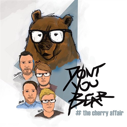 The Cherry Affair EP Don't You Bear