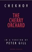 The Cherry Orchard Gill Peter, Chekhov Anton