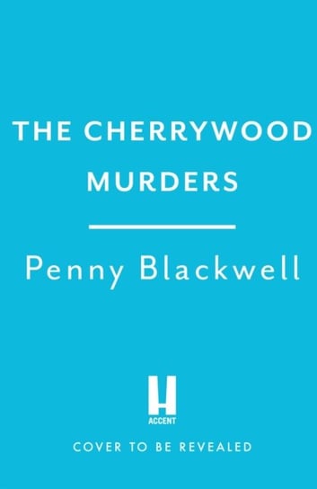 The Cherrywood Murders An Unputdownable Cozy Murder Mystery Packed