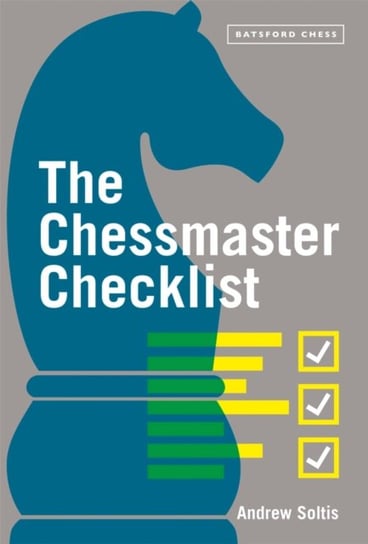 The Chessmaster Checklist Soltis Andrew