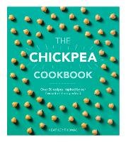 The Chickpea Cookbook Thomas Heather