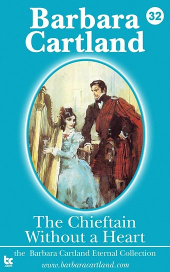 The Chieftain Without a Heart Cartland Barbara