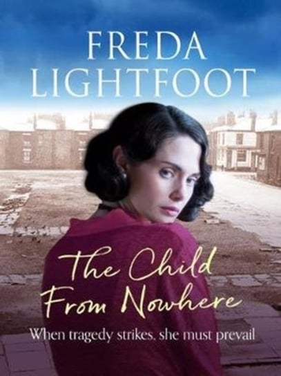 The Child from Nowhere Lightfoot Freda