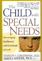 The Child With Special Needs Wieder Serena, Greenspan Stanley I.