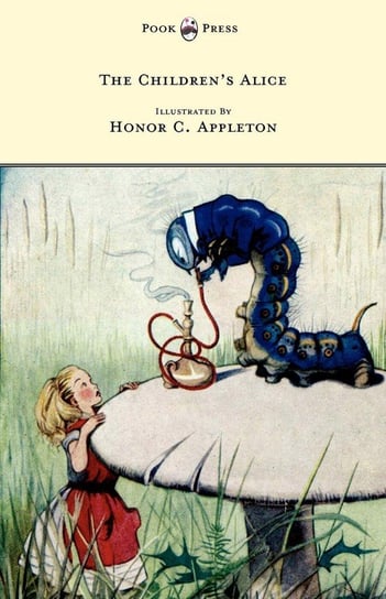 The Children's Alice - Illustrated by Honor Appleton Lee F. H.