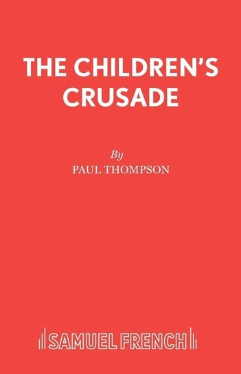 The Children's Crusade Thompson Paul