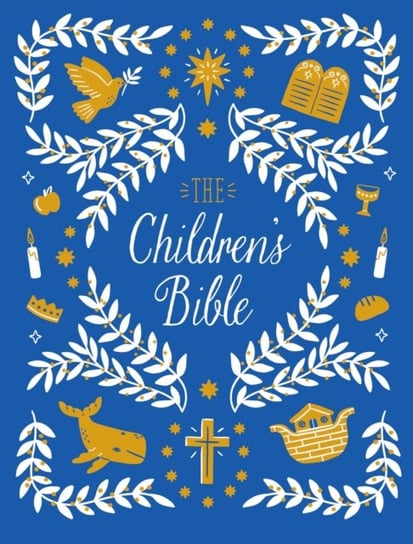 The Childrens Bible Opracowanie zbiorowe