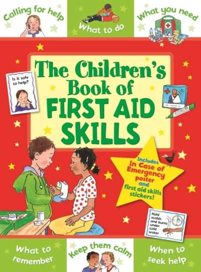 The Childrens Book of First Aid Skills Opracowanie zbiorowe