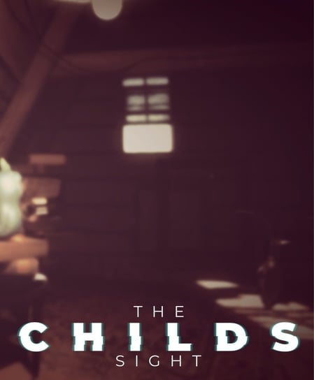 The Childs Sight HANNMADE Studios