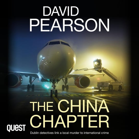 The China Chapter. Dublin detectives link a local murder to international crime Pearson David