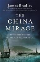 The China Mirage Bradley James