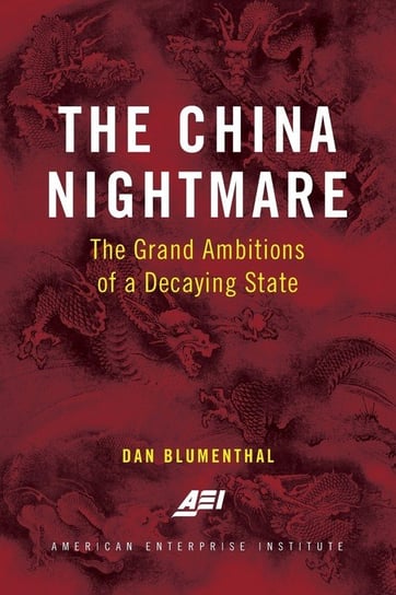 The China Nightmare Blumenthal Dan