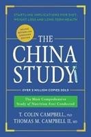 The China Study: Deluxe Revised and Expanded Edition Campbell Colin Ph.D. T., Campbell Thomas M.D. Ii M.