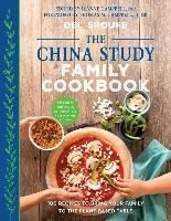 The China Study Family Cookbook Del Sroufe