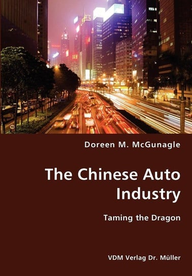 The Chinese Auto Industry Mcgunagle Doreen M.