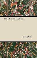 The Chinese Ink Stick Wiese Kurt