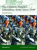 The Chinese People's Liberation Army Since 1949 Lai Benjamin