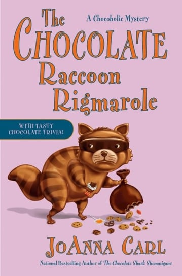 The Chocolate Raccoon Rigmarole Joanna Carl