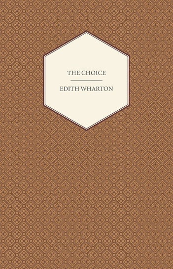The Choice Wharton Edith