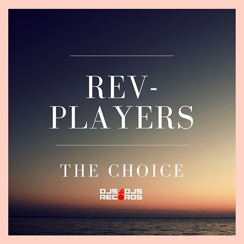 The Choice Rev-Players