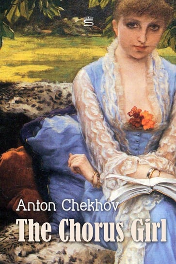 The Chorus Girl Chekhov Anton