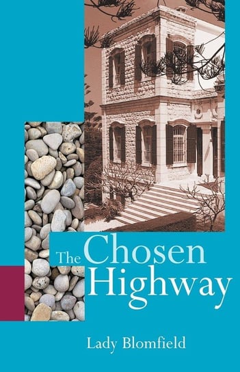 The Chosen Highway Blomfield Sara Lady