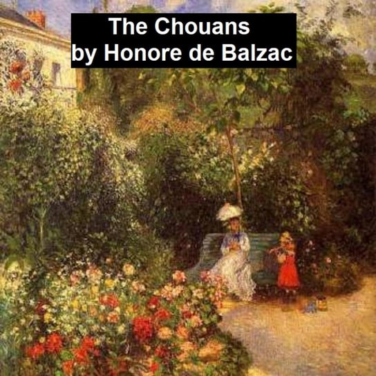 The Chouans De Balzac Honore