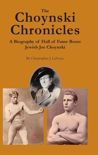 The Choynski Chronicles Laforce Christopher J.