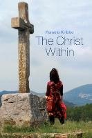The Christ Within Kribbe Pamela