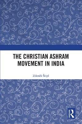 The Christian Ashram Movement in India Opracowanie zbiorowe