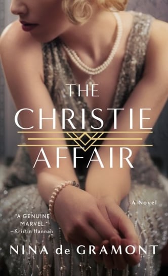 The Christie Affair: A Novel Nina de Gramont