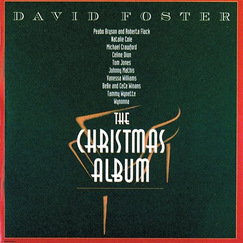 The Christmas Album David Foster