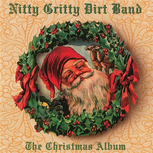 The Christmas Album Nitty Gritty Dirt Band