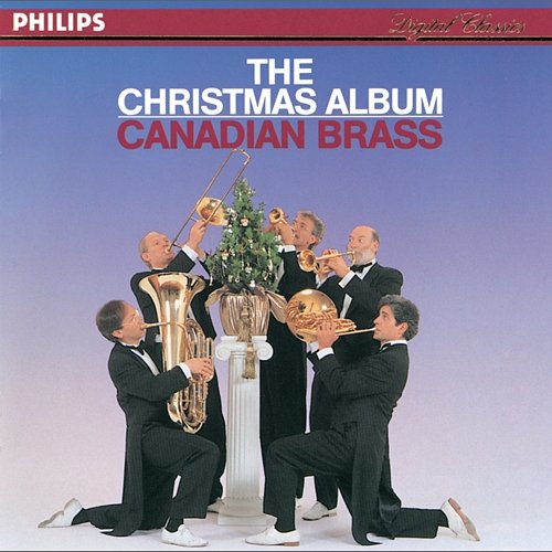 The Christmas Album Elmer Iseler Singers, Canadian Brass