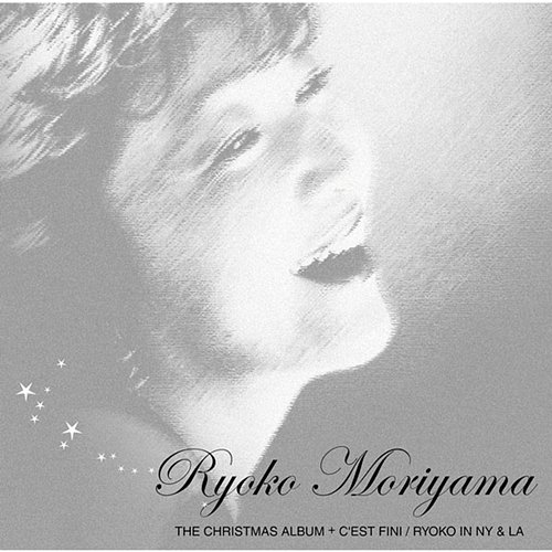 THE CHRISTMAS ALBUM + C'EST FINI / RYOKO IN NY & LA Ryoko Moriyama