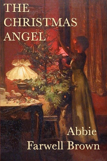 The Christmas Angel Brown Abbie Farwell