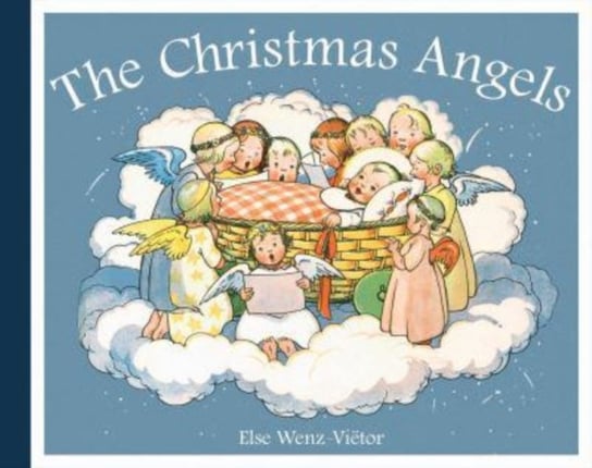 The Christmas Angels Else Wenz-Vietor