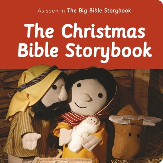 The Christmas Bible Storybook. As Seen In The Big Bible Storybook Opracowanie zbiorowe