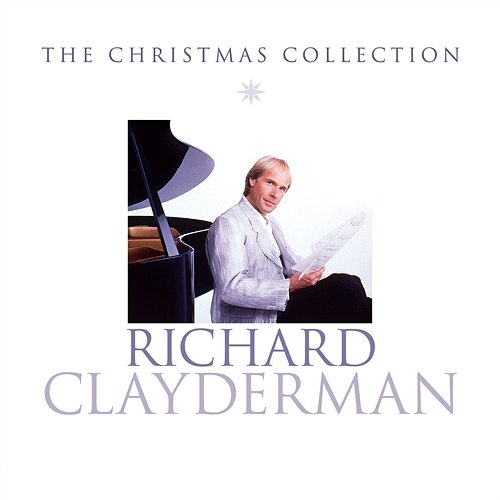 The Christmas Collection Richard Clayderman