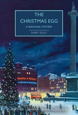 The Christmas Egg: A Seasonal Mystery Kelly Mary