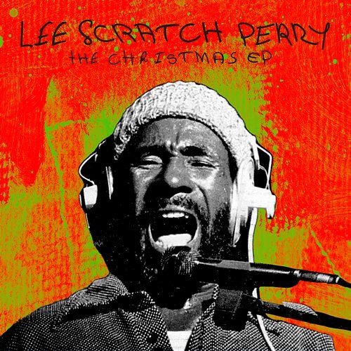 The Christmas EP Lee "Scratch" Perry