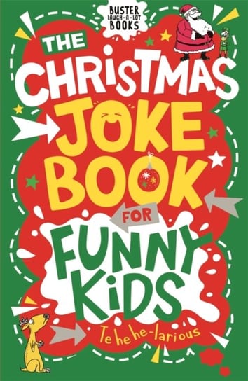 The Christmas Joke Book for Funny Kids Imogen Currell-Williams, Andrew Pinder